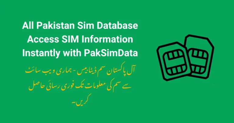 All Pakistan Sim Database Access SIM Information Instantly with PakSimData