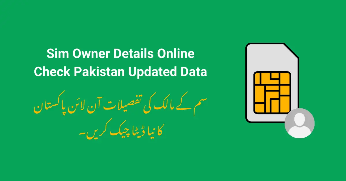 Sim Owner Details Online Check Pakistan Updated Data